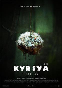 Kyrsyä: Tuftland在线观看和下载