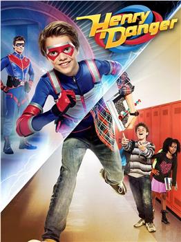 Henry Danger Season 1在线观看和下载