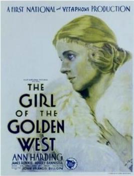 The Girl of the Golden West在线观看和下载