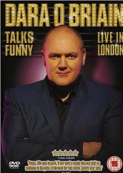 Dara O'Briain Talks Funny: Live in London在线观看和下载