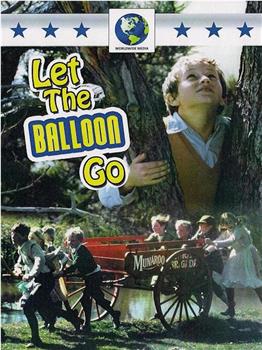 Let the Balloon Go在线观看和下载