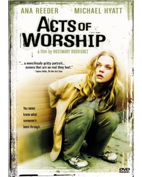 Acts of Worship在线观看和下载