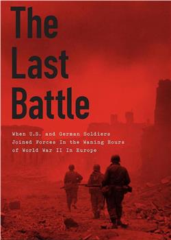 The Last Battle在线观看和下载