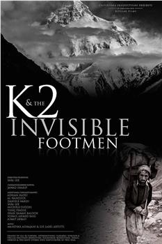 K2 and the Invisible Footmen在线观看和下载