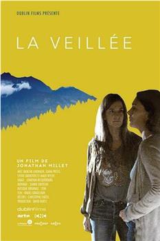 La veillée在线观看和下载