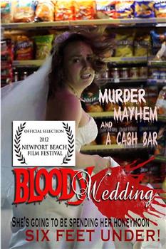 Bloody Wedding在线观看和下载