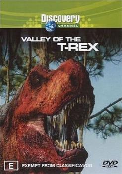 The Valley of the T-Rex在线观看和下载