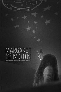 Margaret and the Moon在线观看和下载