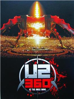 U2 Rose Bowl体育场演唱会在线观看和下载