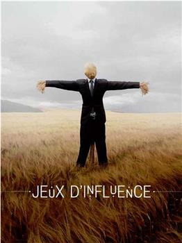 Jeux d'influence Season 1在线观看和下载