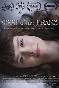 Sissi ohne Franz在线观看和下载