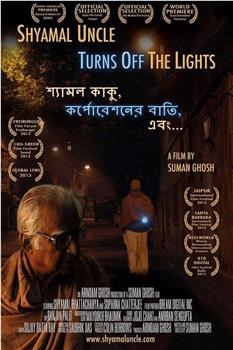 Shyamal Uncle Turns Off the Lights在线观看和下载