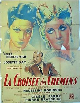 La croisée des chemins在线观看和下载