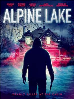 Alpine Lake在线观看和下载