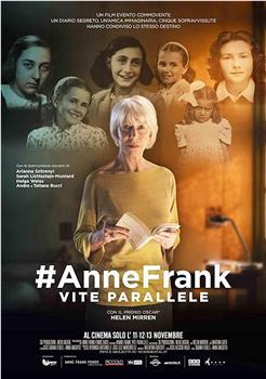 #Anne Frank Parallel Stories在线观看和下载