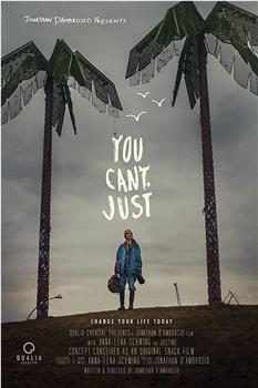 You Can't, Just在线观看和下载