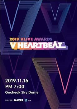 2019 VLIVE AWARDS V HEARTBEAT在线观看和下载