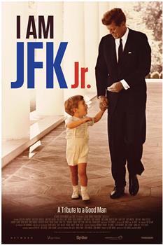 I Am JFK Jr.在线观看和下载