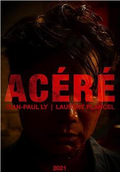 Acéré在线观看和下载