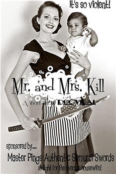 Mr. and Mrs. Kill在线观看和下载