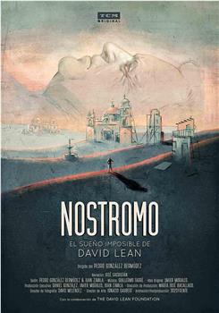 《诺斯特罗莫》：大卫·里恩不可能的梦在线观看和下载