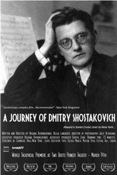 A Journey of Dmitry Shostakovich在线观看和下载