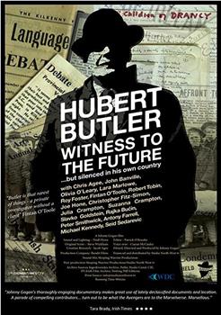 Hubert Butler Witness to the Future在线观看和下载