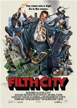 Filth City在线观看和下载