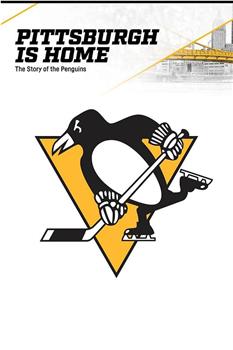 Pittsburgh is Home: The Story of the Penguins在线观看和下载