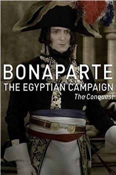 Bonaparte: The Egyptian Campaign在线观看和下载