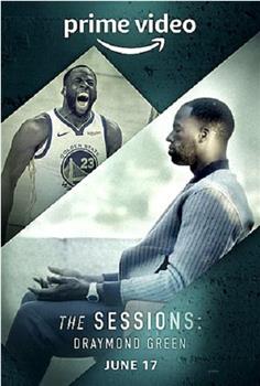 The Sessions Draymond Green在线观看和下载