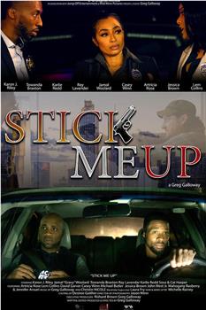 Stick Me Up在线观看和下载