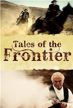 Tales of the Frontier Season 1在线观看和下载