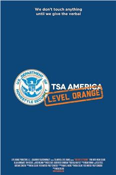 TSA America: Yeah, But Is It Ticking?在线观看和下载