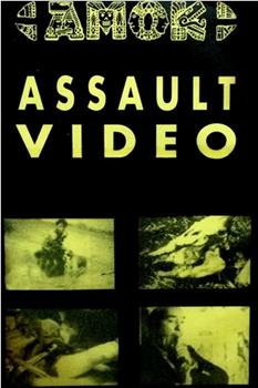 AMOK ASSAULT VIDEO在线观看和下载