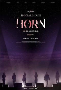 Apink 特别电影：Horn在线观看和下载