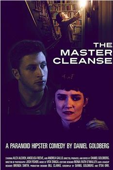 The Master Cleanse在线观看和下载