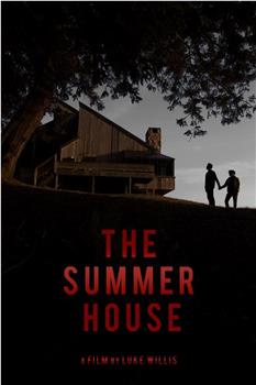 The Summer House在线观看和下载
