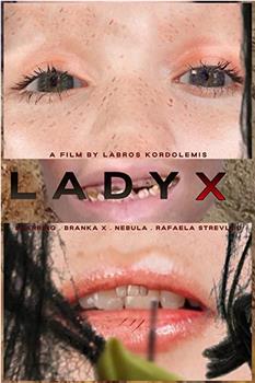 Lady X在线观看和下载