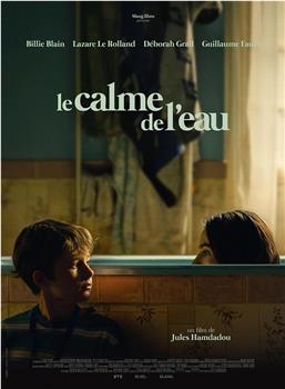 Le Calme de l'Eau在线观看和下载