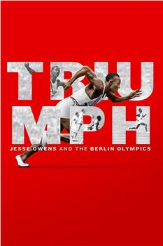 Triumph: Jesse Owens and the Berlin Olympics在线观看和下载