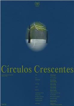 Círculos Crescentes在线观看和下载