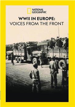 WWII in Europe: Voices from the Front在线观看和下载