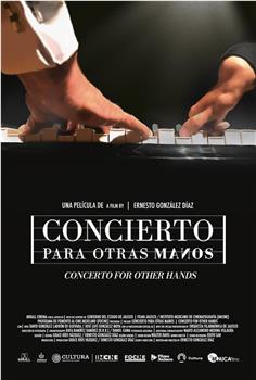 Concierto para otras manos在线观看和下载