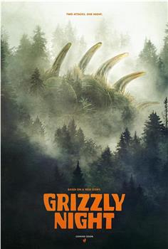 Grizzly Night在线观看和下载