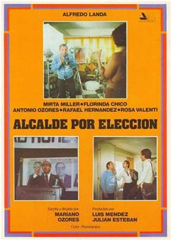 Alcalde por elección在线观看和下载