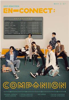 2021 ENHYPEN FANMEETING <EN-CONNECT : COMPANION>在线观看和下载