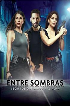 Entre sombras Season 1在线观看和下载