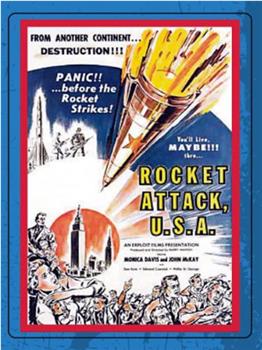 Rocket Attack U.S.A.在线观看和下载