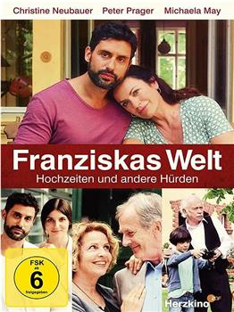 Franziskas Welt: Hochzeiten und andere Hürden在线观看和下载